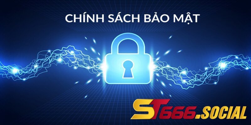 Chinh Sach Bao Mat ST666