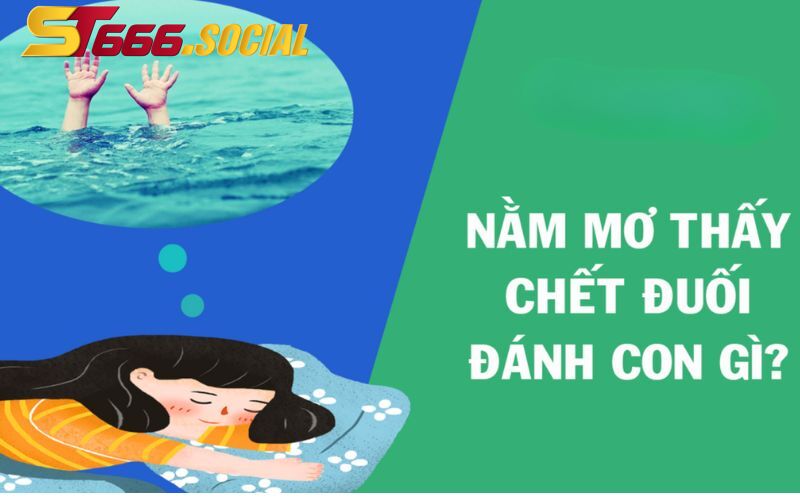 Mơ thấy bị sặc nước chết